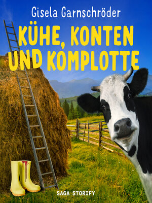cover image of Kühe, Konten und Komplotte--Steif und Kantig ermitteln wieder